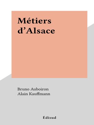 cover image of Métiers d'Alsace